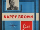 NAPPY BROWN: sings Savoy Records 12