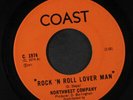 NORTHWEST COMPANY: rock 'n roll lover man / let it all Coast (5) 7