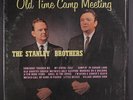 STANLEY BROTHERS: old time camp meeting KING 12