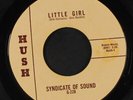 SYNDICATE OF SOUND: little girl / you HUSH 7
