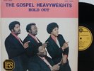 Gospel Heavyweights LP “Hold Out”   Reborn 7001   Gospel Funk Soul