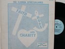 Florida Spiritualaires LP “Faith, Hope & Charity”  Jewel 0045   Gospel Funk Soul