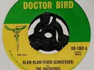 7” Skinhead Reggae – Doctor Bird 1065 The Valentines – Blam blam fever