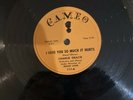 78 ROCKABILLY CHARLIE GRACIE  I LOVE YOU SO MUCH IT HURTS CAMEO 111  E+