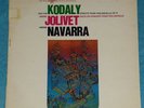 Kodaly , Jovilet Sonatas . Navarra violoncelle Erato STU 70364 LP