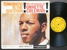 ORNETTE COLEMAN Tomorrow Is The Question  LP CONTEMPORARY M3569 Don Cherry CLEAN