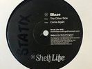 Blaze - The Other Side / Come Again 12” UK Garage Vinyl Shelflife 2000 UKG
