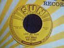 Little Junior's Blue Flames - Love My Baby 1953 USA 45 SUN 1st with PUSH MARKS