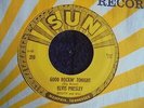 Elvis Presley - Good Rockin' Tonight 1954 USA 45 SUN 1st with PUSH MARKS