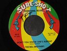 BELL BROTHERS: don't you know she's alright / not your kind of love SURE-SHOT 7