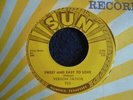 Vernon Taylor - Sweet And Easy To Love c/w Mystery Train 1959 USA 45 SUN 1st