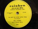 DELL-TONES 78...I'M NOT IN LOVE WITH YOU...RAINBOW 244...V...VJM GRADED.