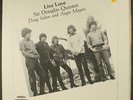 SIR DOUGLAS QUINTET: live love T.R.C. 12