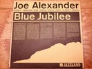Joe Alexander ? Blue Jubilee ? Rare 1960 Jazzland Records Orig. Mono Vinyl LP