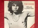 THE DOORS   HELLO, I LOVE YOU  1979 UK LTD DOUBLE 7