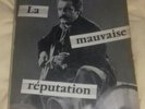 Livre GEORGES BRASSENS/LA MAUVAISE REPUTATION/1957 très bel état