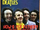 THE BEATLES How's Yer Father VINYL NEW NOT SEALED strawberry fields all too much
