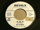 Jett Powers - Go, Girl, Go/Teen Age Quarrel 45 Design Promo rockabilly G+ HEAR