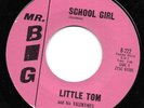 Little Tom and His Valentines 45 MR BIG 222 School Girl 1961 Doo-wop M-