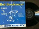 Bob Brookmeyer Jazz is a kick w.Thad Jones-C.Fuller Mercury mono black DG