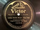 ORIGINAL DIXIELAND JASS BAND  ‘LIVERY STABLE BLUES’ VICTOR 18255 FIRST PRESSING