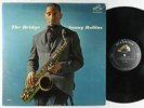 Sonny Rollins - The Bridge LP - RCA Victor - LPM 2527 Mono