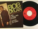 BOB DYLAN / Like A Rolling Stone & Gates Of Eden / 2011 MONO 45 w/ PS / Mint