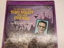 An Evening With Boris Karloff And His Friends  and Famous Monsters speak vinyls