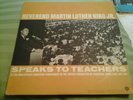 RARE Dr. Martin Luther King Jr. Speaks To Teachers at the 1964 Spring Lunch LP