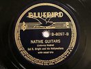 HAWAIIAN SOL K. BRIGHT HAWAIIANS Native Guitars  BLUEBIRD 8097  E-  steel guitar