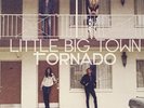 LITTLE BIG TOWN-TORNADO VINYL LP NEUF