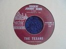 The Texans - Rockin' Johnny Home 1961 USA 45 GOTHIC 1st