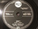 ELVIS PRESLEY 78 RPM DON'T / I BEG OF YOU 1958 UK RCA 1043 FREE UK P&P