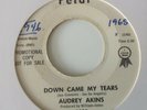 AUDREY AKINS - DOWN CAME MY TEARS / I STILL LOVE YOU - PETAL PROMO 1030. VG+