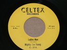 NM MIGHTY JOE YOUNG on CELTEX LADIES MAN / SWEET KISSES NORTHERN SOUL