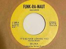 Modern Soul/Funk 45 SELIKA It's So Nice Loving You/Do You Believe In Funk HEAR