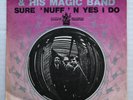 CAPTAIN BEEFHEART & HIS MAGIC BAND Sure 'Nuff... 1968 FRENCH 45 + Picture Sleeve