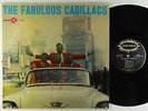 Cadillacs - The Fabulous Cadillacs LP - Jubilee Mono DG