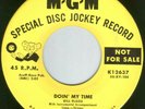 Bill Flagg Doin' My Time I Will Always Love You MGM K12637 45 Promo Pop 1958 VG+