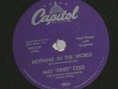 POP R&B 78  NAT KING COLE - NOTHING IN THE WORLD - HEAR 1958 FLEXI CAPITOL 4004