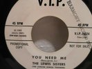 SOUL 45 RPM THE LEWIS SISTERS, YOU NEED ME / MOONLIGHT ON THE BEACH