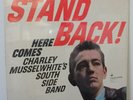 Charley Musselwhite’s South Side Band LP “Stand Back ”   Vanguard 79232   SEALED