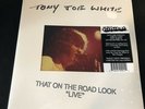 Tony Joe White-That On The Road Look 