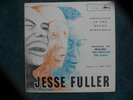Jesse Fuller Greatest of the Negro Minstrels LP Blues Folk Lyric