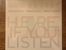 David Crosby- Here If You Listen  SEALED NEW  2018