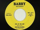 Latin Boogaloo 45 - Hector Rivera - Do It To Me - Barry  - mp3