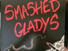 SMASHED GLADYS Smashed Gladys 1985 LP CINDERELLA RATT FASTER PUSSYCAT RARE