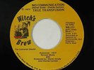 70s Soul Funk 45 - True Transfusion - No Communication - Witch's Brew - VG++ mp3