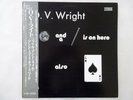 O.V. Wright A Nickel   A Nail   The Ace Of Spades P-Vine PLP-7015 Japan   LP OBI