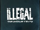 ILLEGAL 